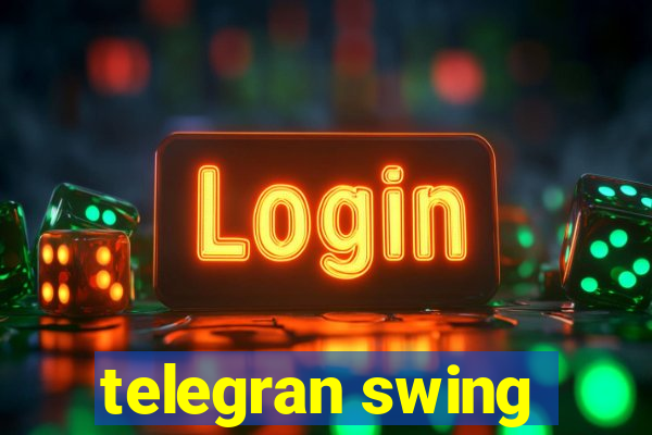 telegran swing